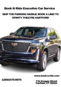 Xfinity Theatre Limo Service Hartford CT