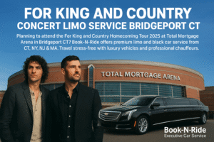 For King and Country Concert Limo Service Bridgeport CT