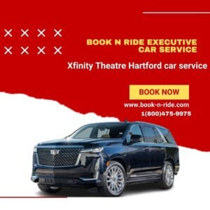 Xfinity Theatre Hartford Car Service