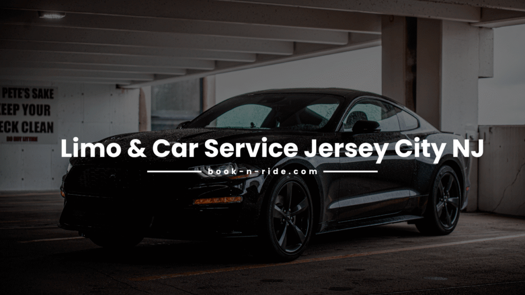 Limo & Car Service Jersey City NJ by Book n ride