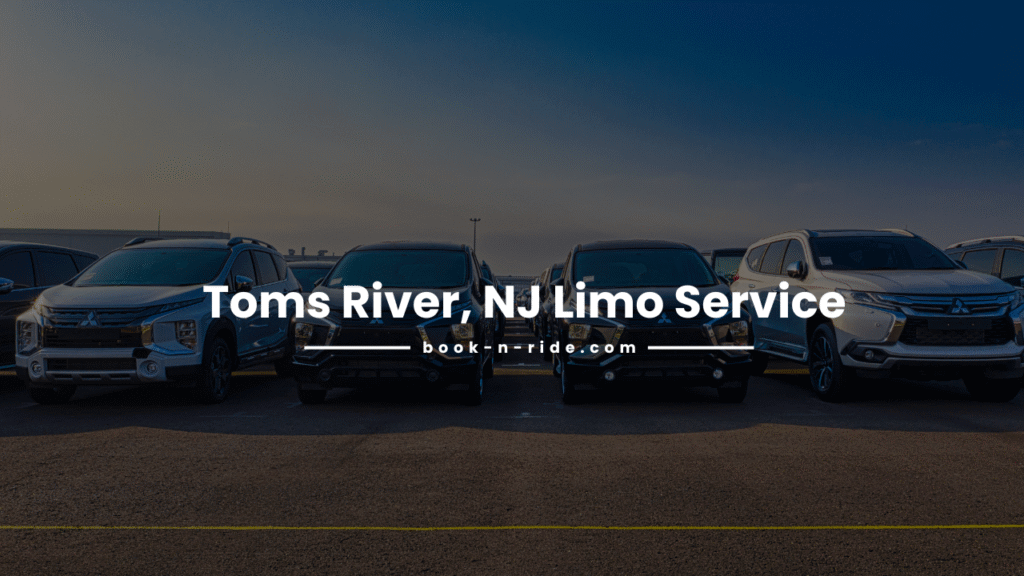Toms River, NJ Limo Service