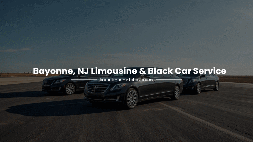 Bayonne, NJ Limousine & Black Car Service