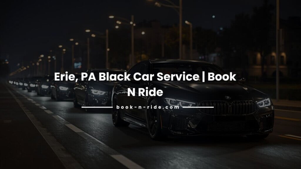 Erie, PA Black Car Service | Book N Ride